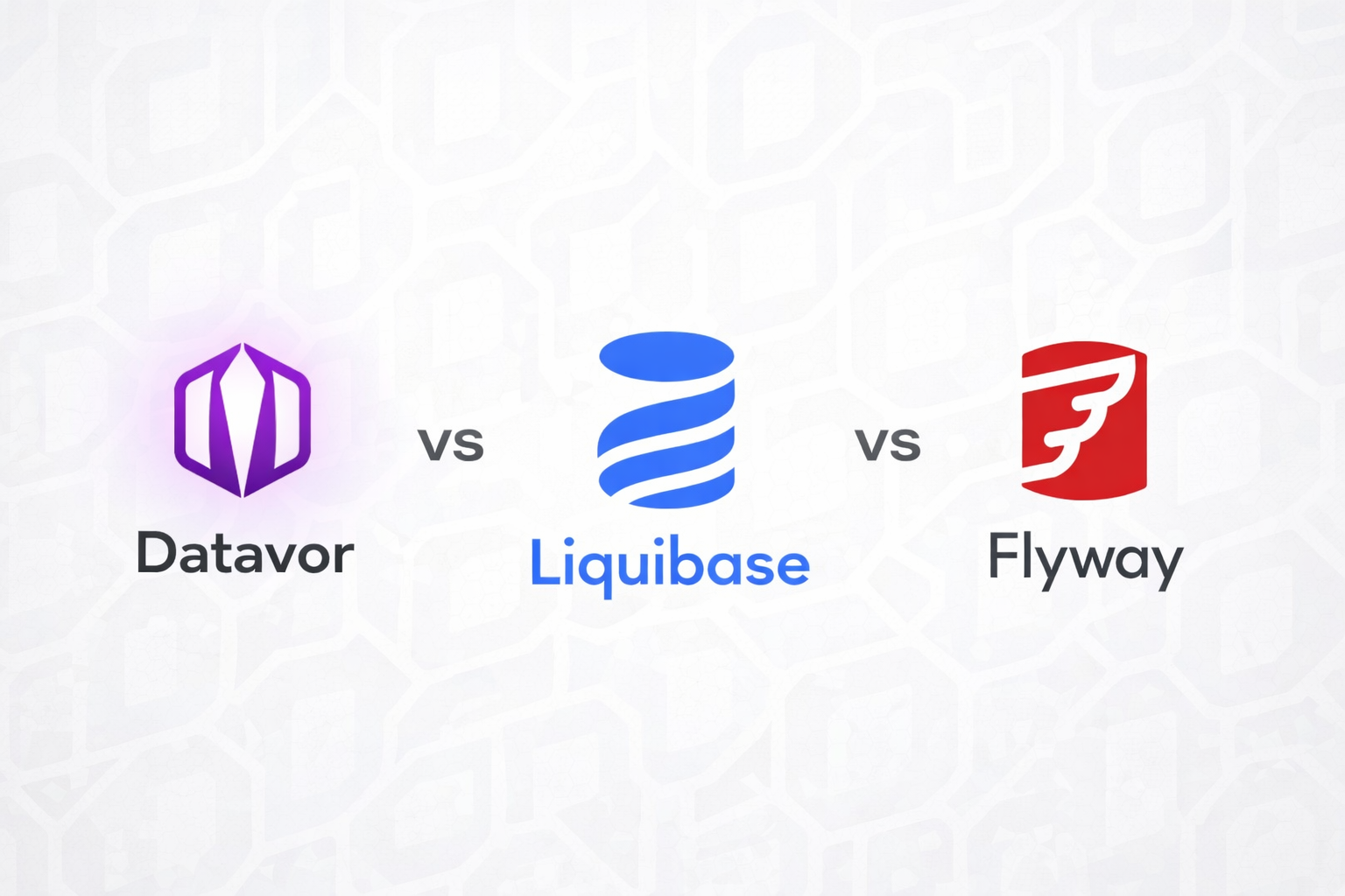 Datavor vs Flyway vs Liquibase